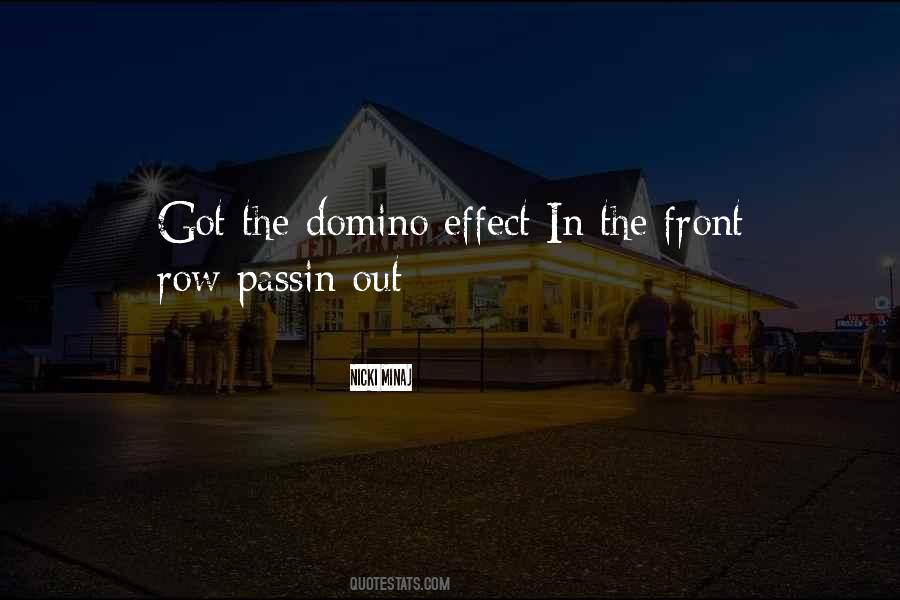 Quotes About The Domino Effect #1201070