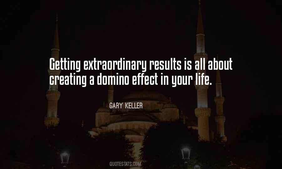 Quotes About The Domino Effect #1252624