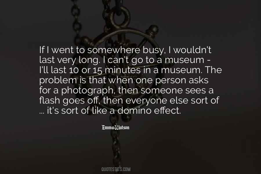 Quotes About The Domino Effect #1583238