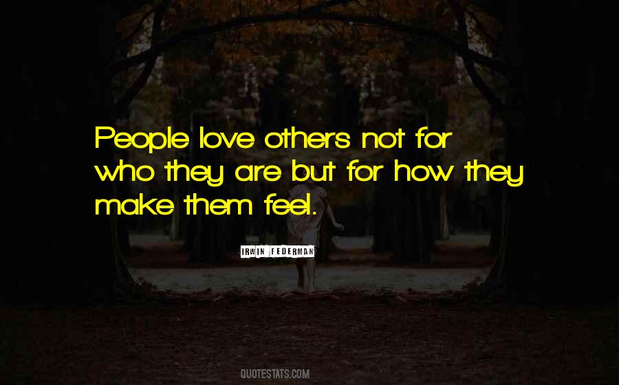 Quotes About Make Others Happy #1026837