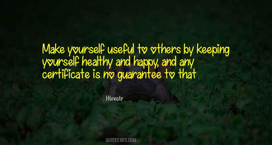 Quotes About Make Others Happy #1539523