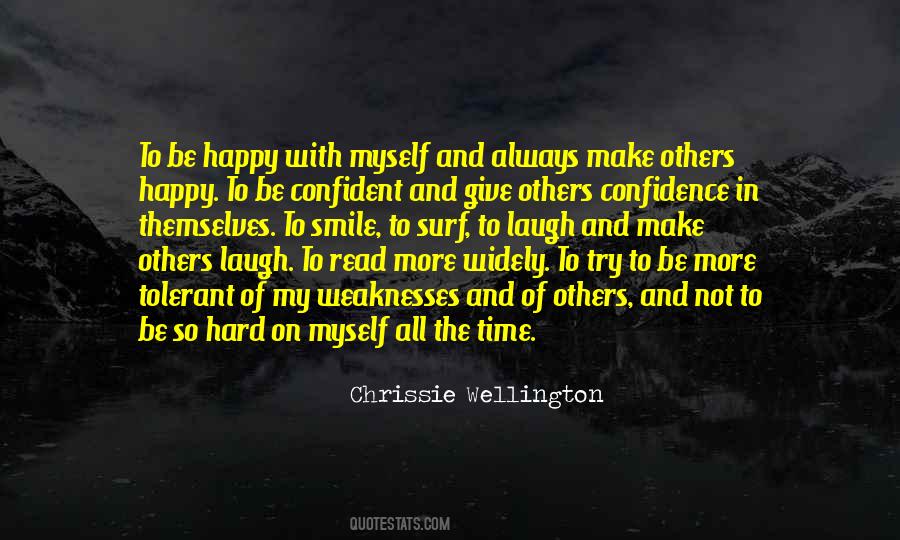 Quotes About Make Others Happy #4147