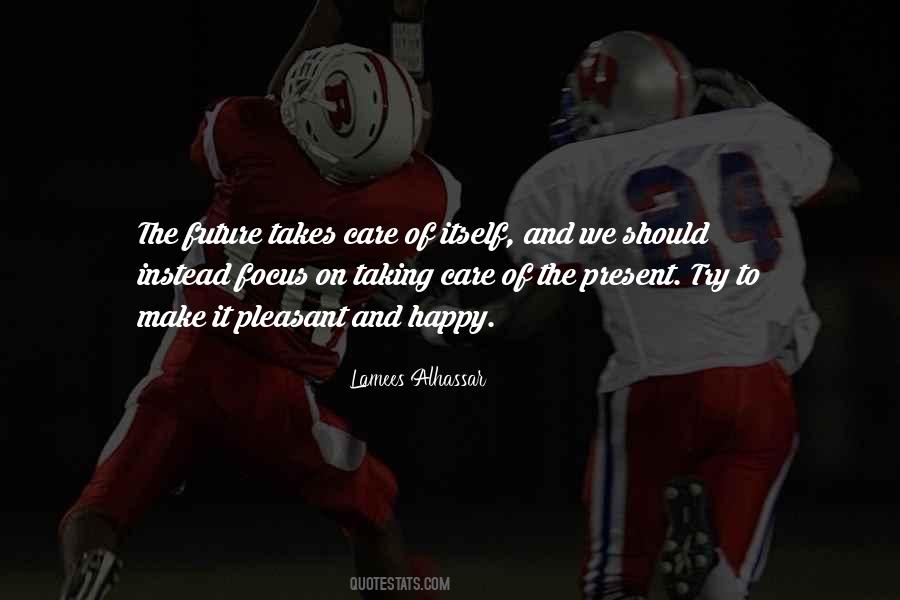 Quotes About Living Life In The Present #1097455