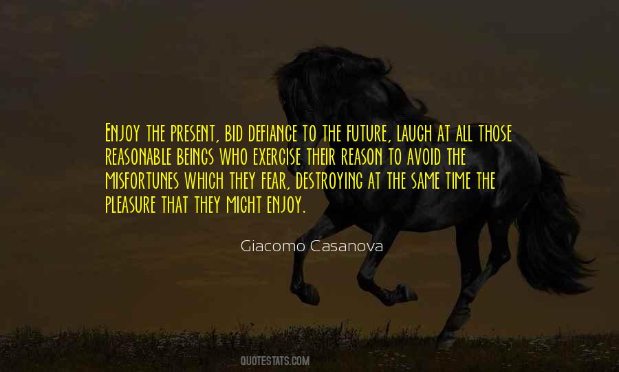 Quotes About Living Life In The Present #172334
