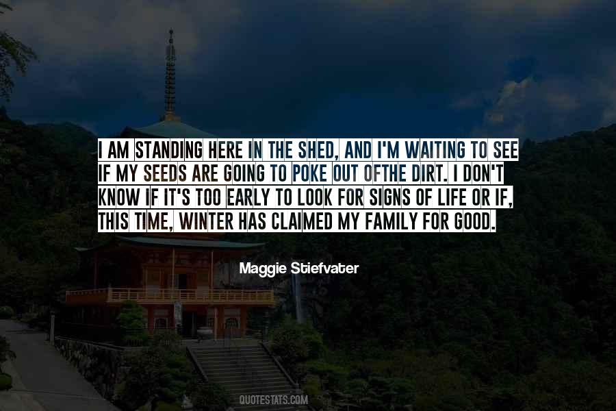 Quotes About Waiting Shed #946772