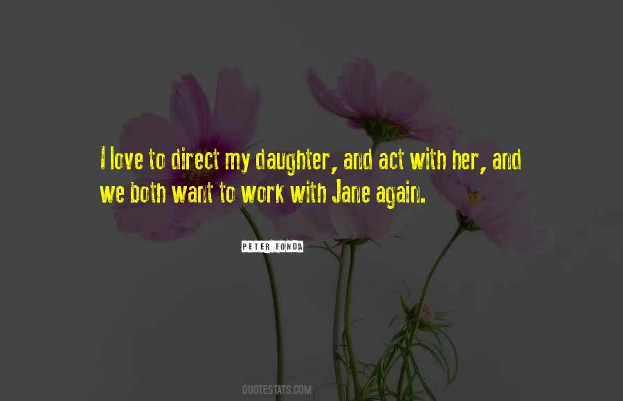 Quotes About Love To My Daughter #1729863