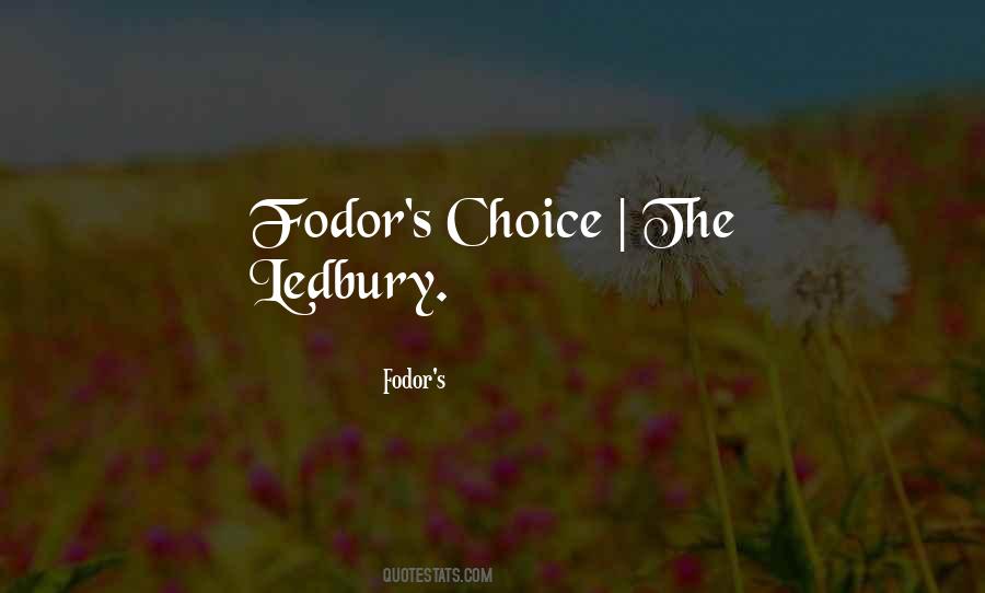 Fodor's Quotes #1534063