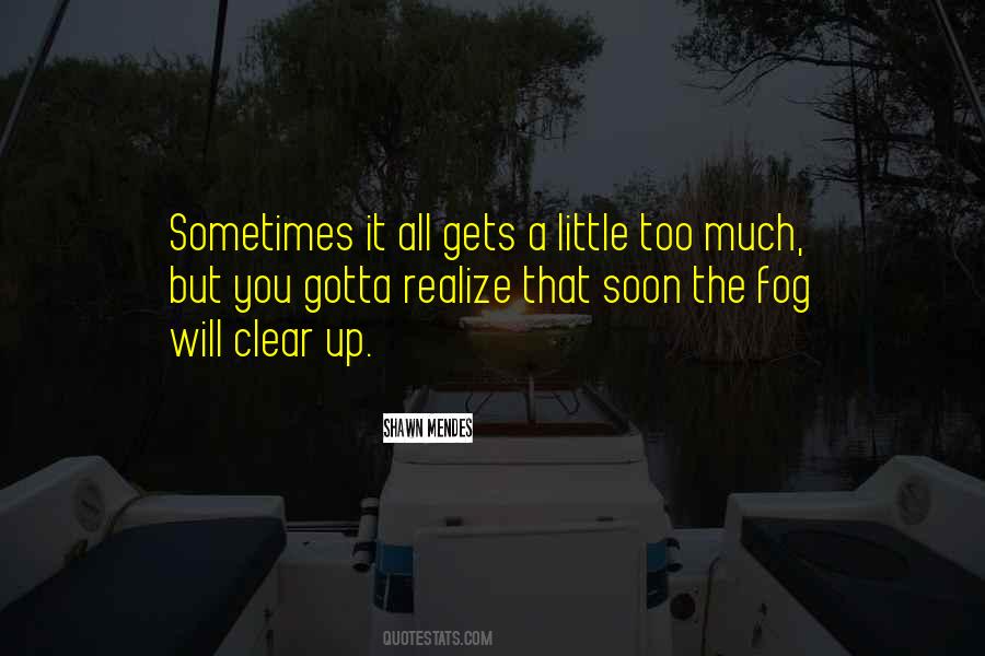 Fog'll Quotes #23909