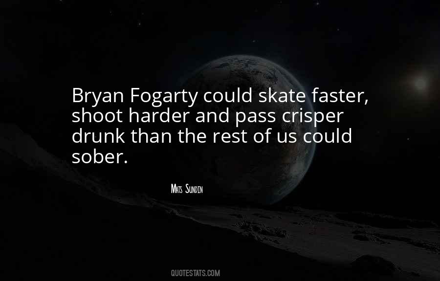 Fogarty Quotes #611303