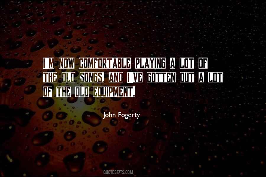 Fogerty's Quotes #1691968