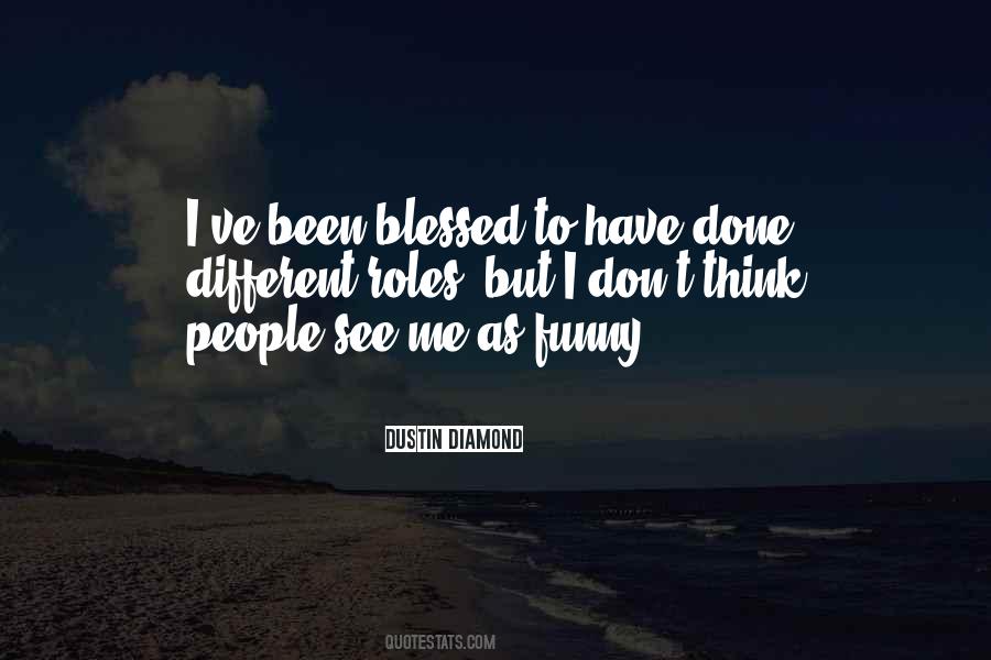 Quotes About How Blessed I Am #52406