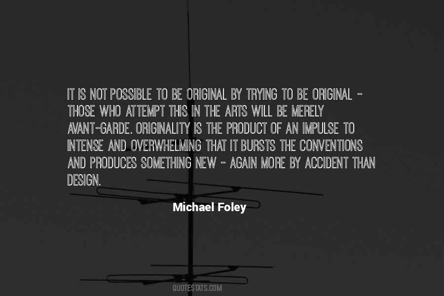 Foley's Quotes #442476