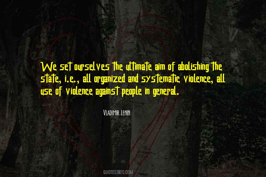 Quotes About Use Of Violence #1081222
