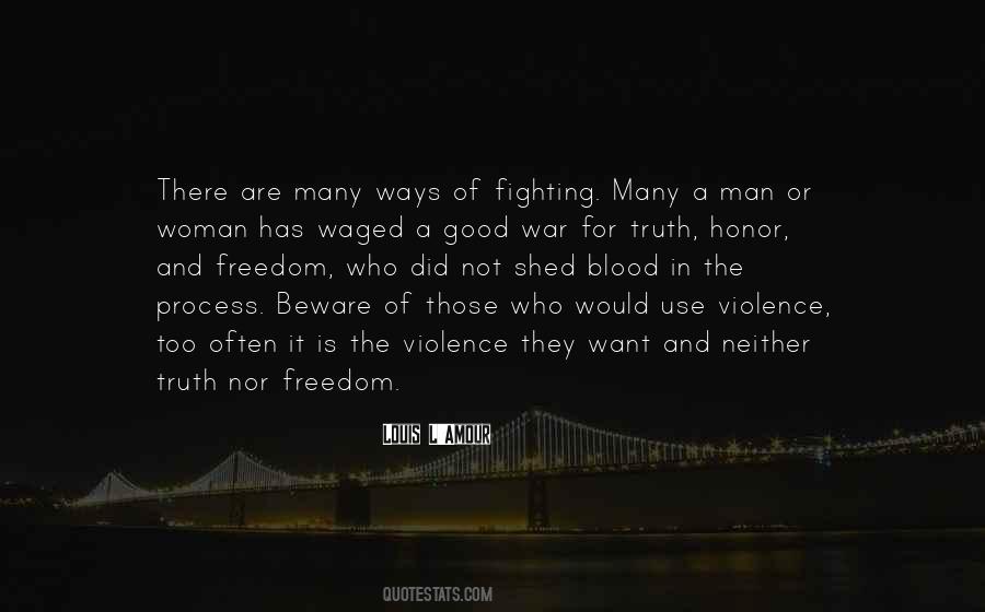 Quotes About Use Of Violence #115025