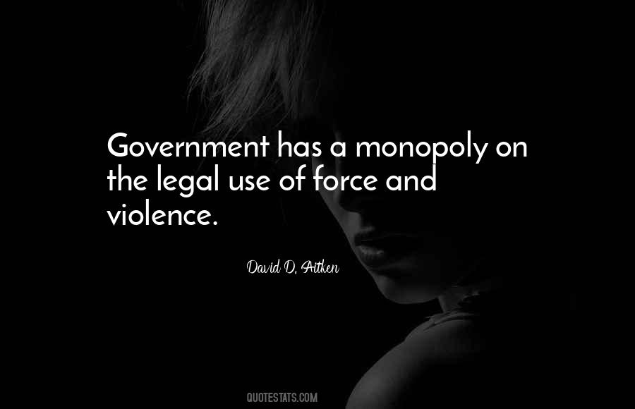 Quotes About Use Of Violence #1428351