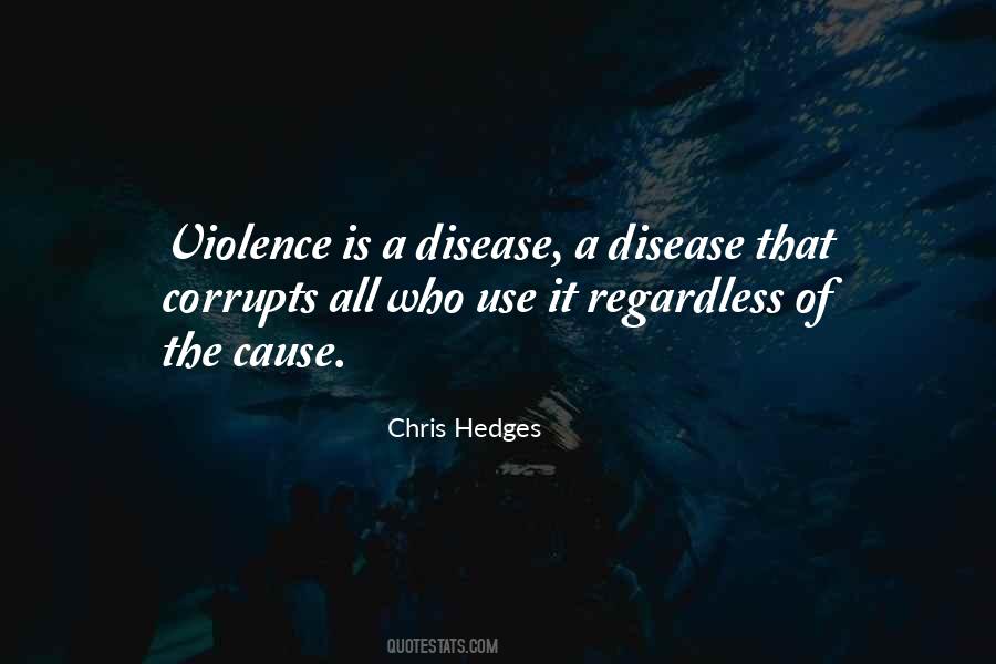 Quotes About Use Of Violence #1665285