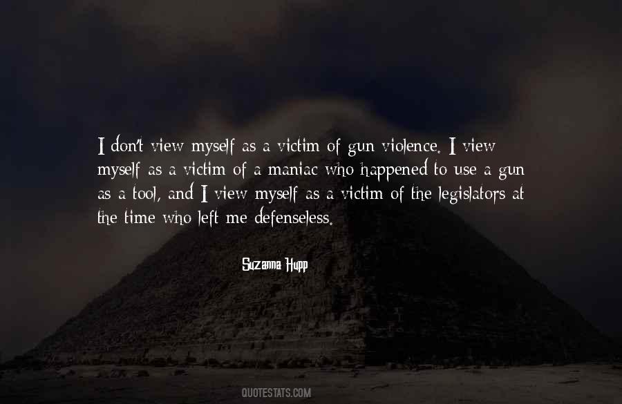 Quotes About Use Of Violence #1731655