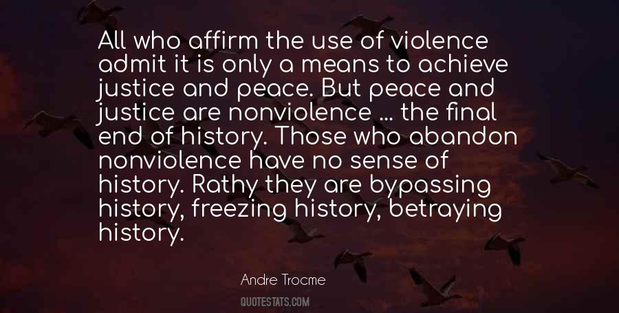 Quotes About Use Of Violence #523637