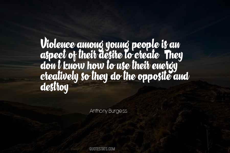Quotes About Use Of Violence #737661
