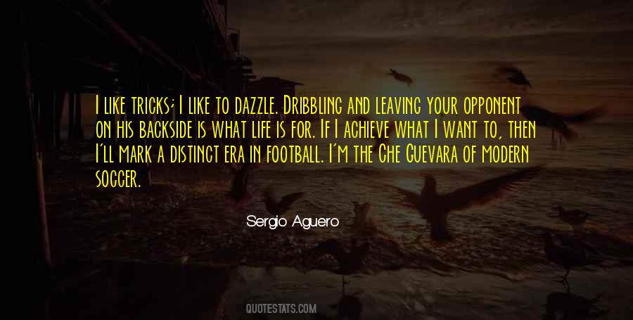 Quotes About Dribbling #1389211