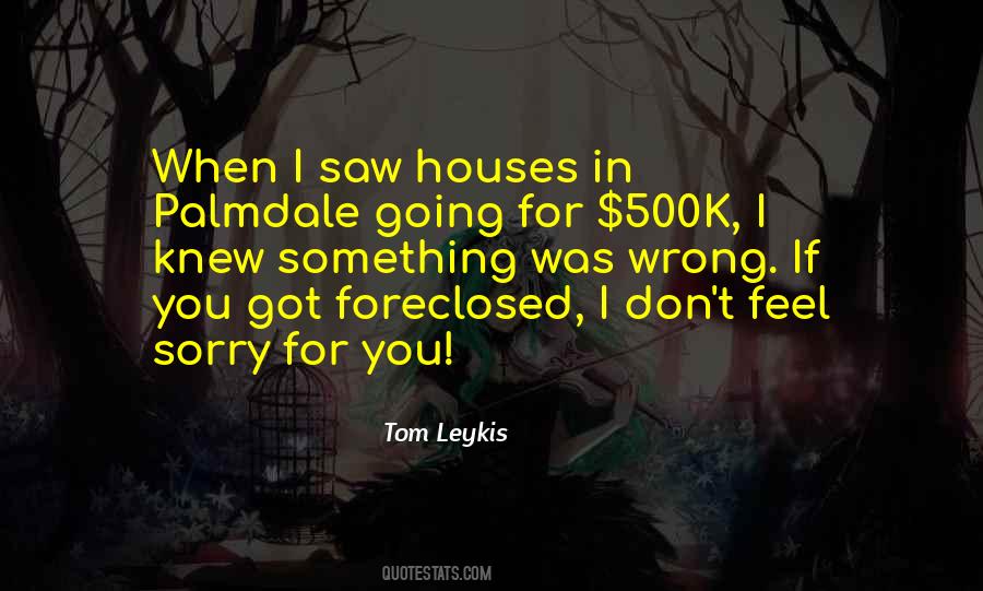 Foreclosed Quotes #186479