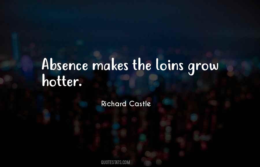 Quotes About Absence Makes The Heart #1157727
