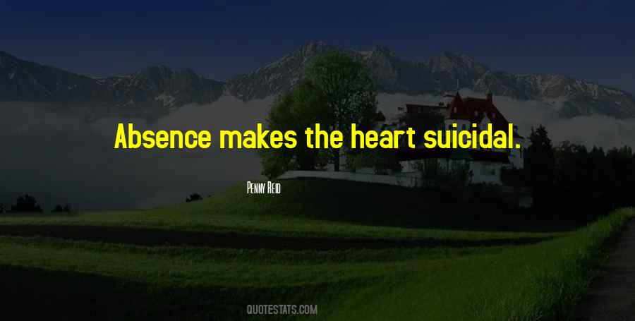 Quotes About Absence Makes The Heart #167914