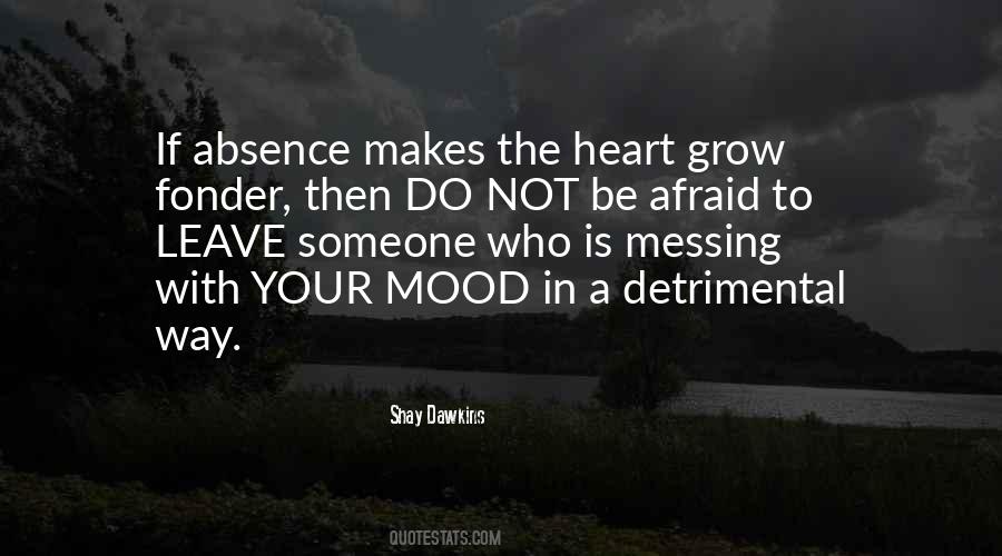 Quotes About Absence Makes The Heart #817695