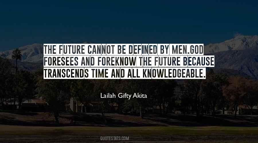 Foreknow Quotes #719283
