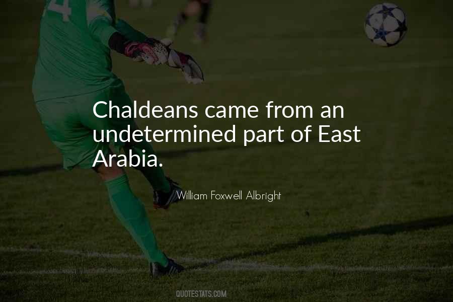 Quotes About Chaldeans #1645346