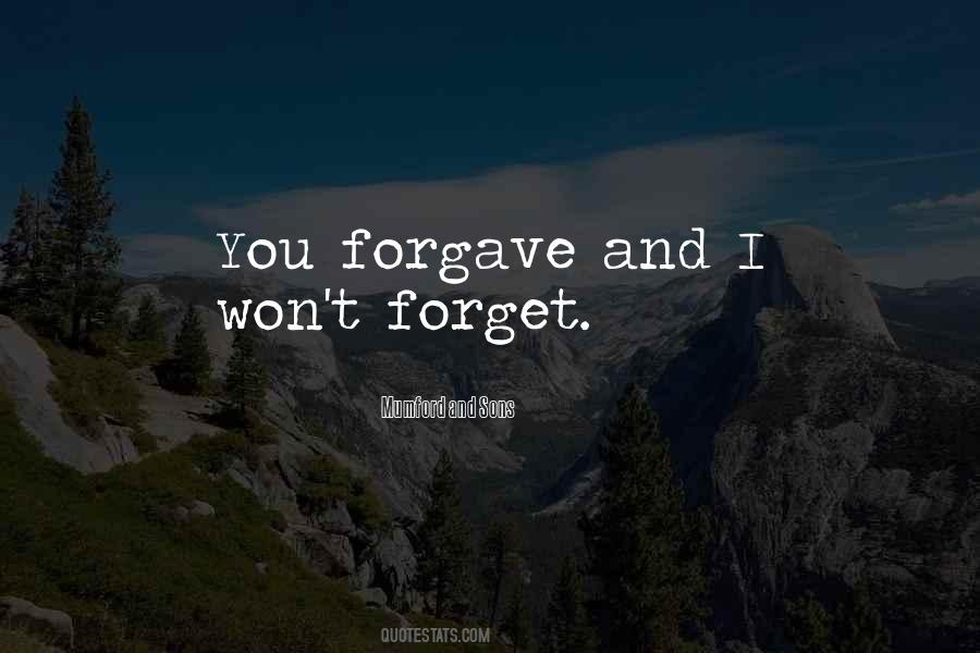 Forgave Quotes #839073