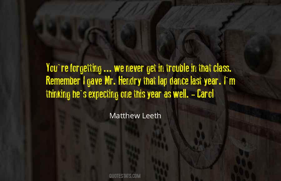 Forgetting's Quotes #389879