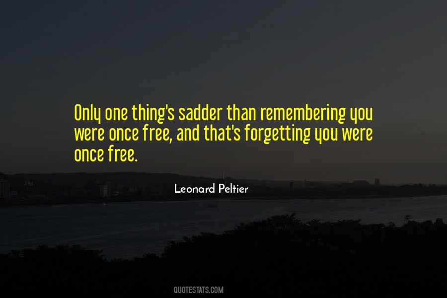 Forgetting's Quotes #472049 Forgetting's Quotes #472049