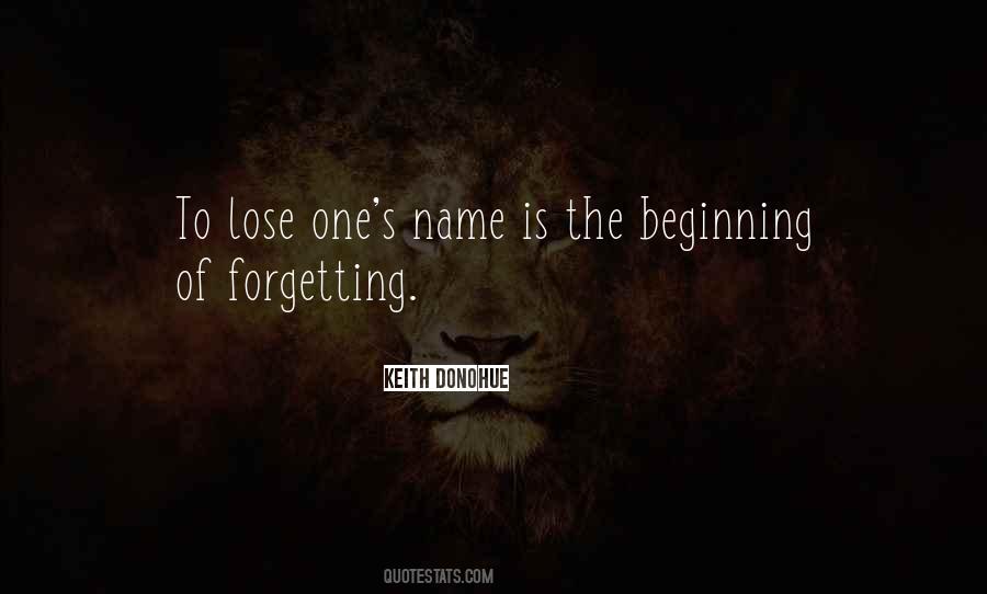 Forgetting's Quotes #871432