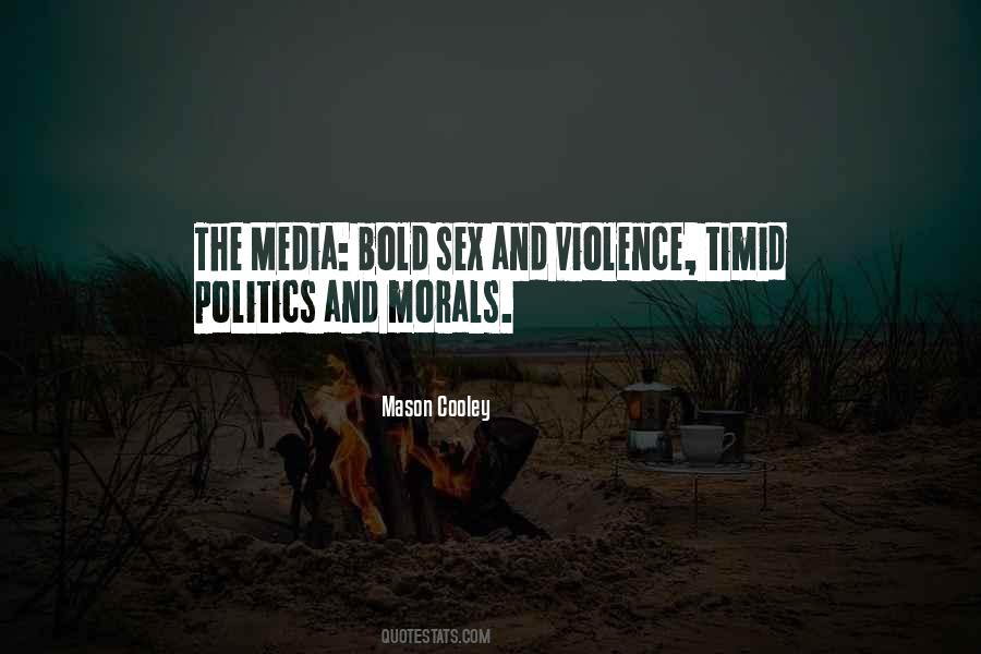 Quotes About Media And Violence #346258