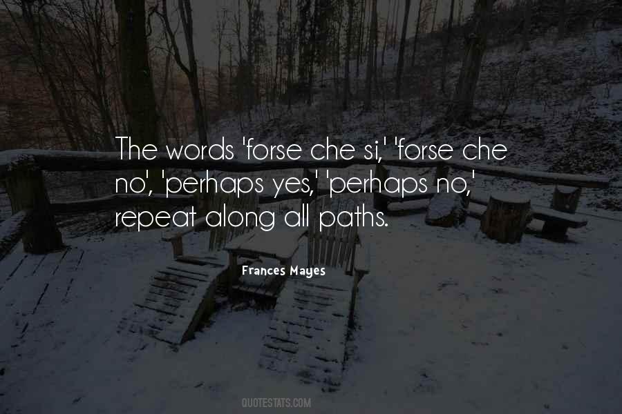 Forse Quotes #1741316