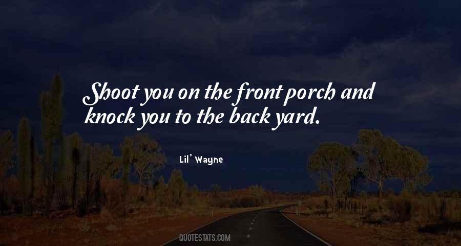 Quotes About Front Yards #802405