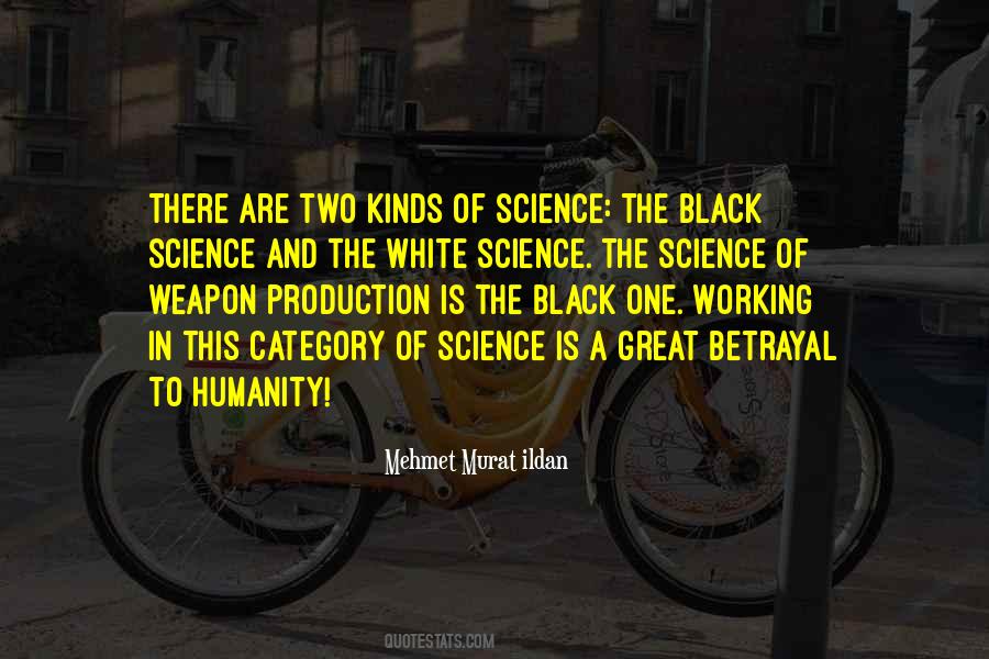 Quotes About Humanity And Science #1224074