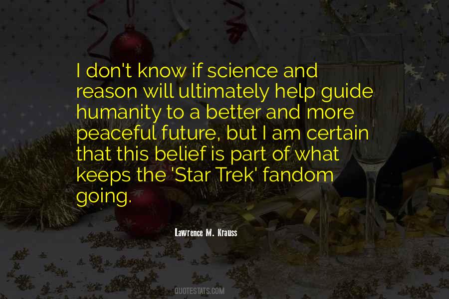 Quotes About Humanity And Science #477080