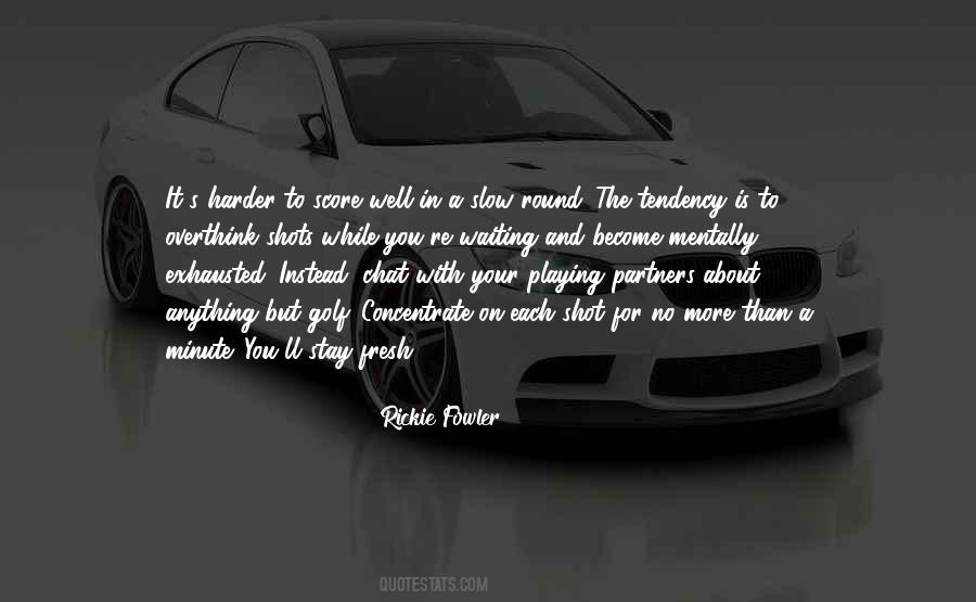 Fowler's Quotes #50620