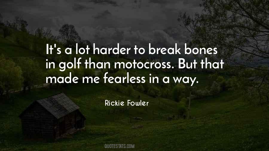 Fowler's Quotes #529124