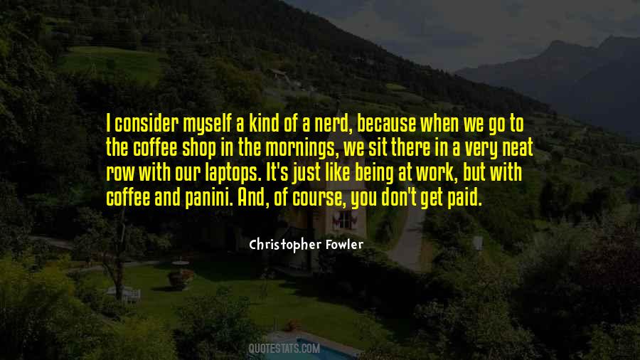 Fowler's Quotes #708831