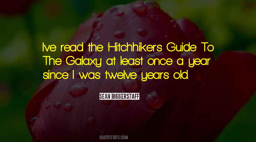 Quotes About Hitchhiker's Guide To The Galaxy #809645