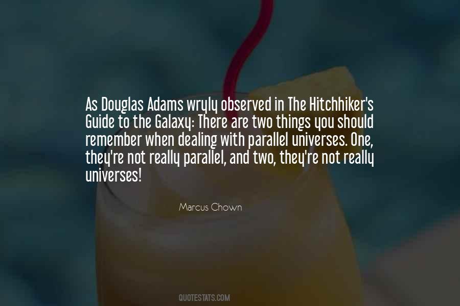 Quotes About Hitchhiker's Guide To The Galaxy #947266