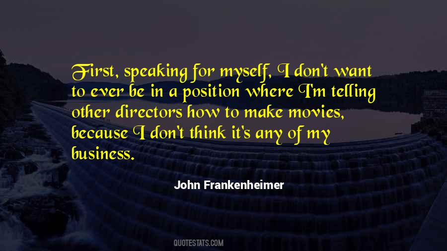 Frankenheimer Quotes #888593
