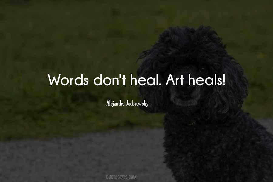 Quotes About How Art Heals #131163