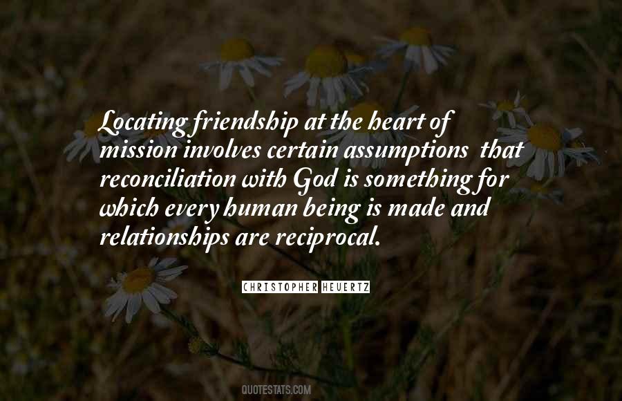 Quotes About Reciprocal Friendship #135682