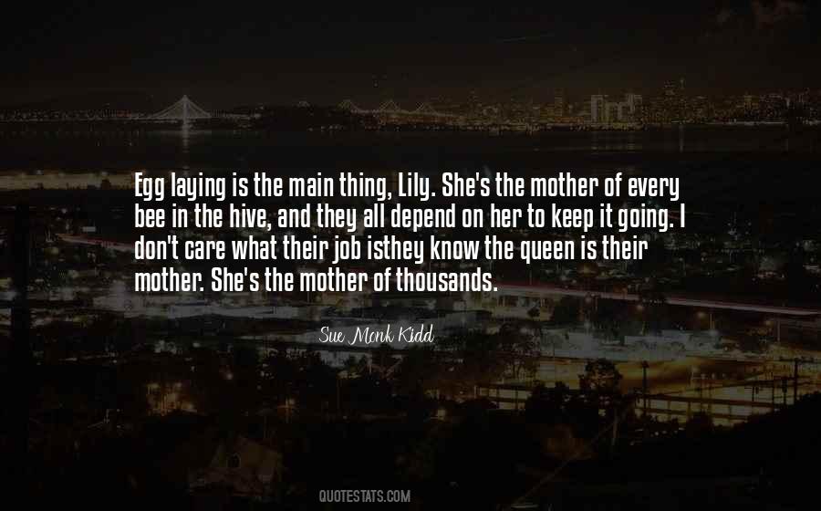 Quotes About The Queen Mother #493490