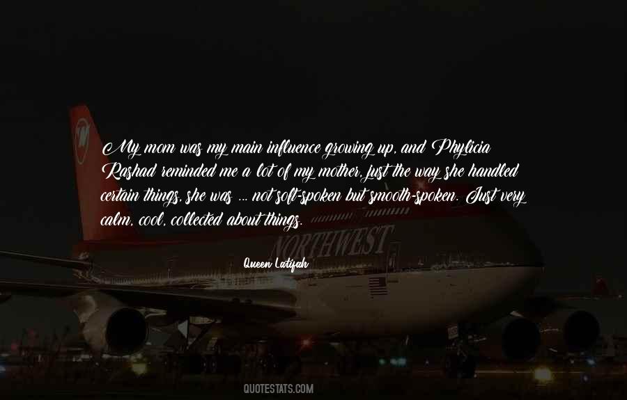 Quotes About The Queen Mother #921212