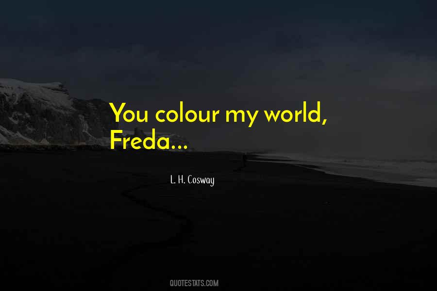 Freda Quotes #889261